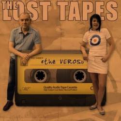 The Veros : The Lost Tapes